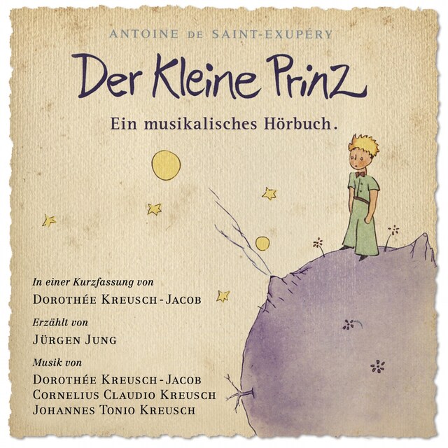 Der Kleine Prinz - Ein musikalisches Hörbuch Book cover for Der Kleine Prinz - Ein musikalisches Hörbuch