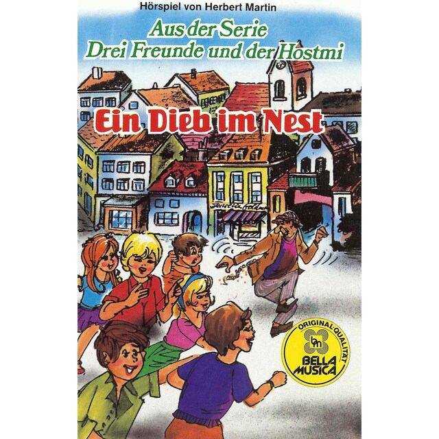 Book cover for Drei Freunde und der Hostmi, Ein Dieb im Nest