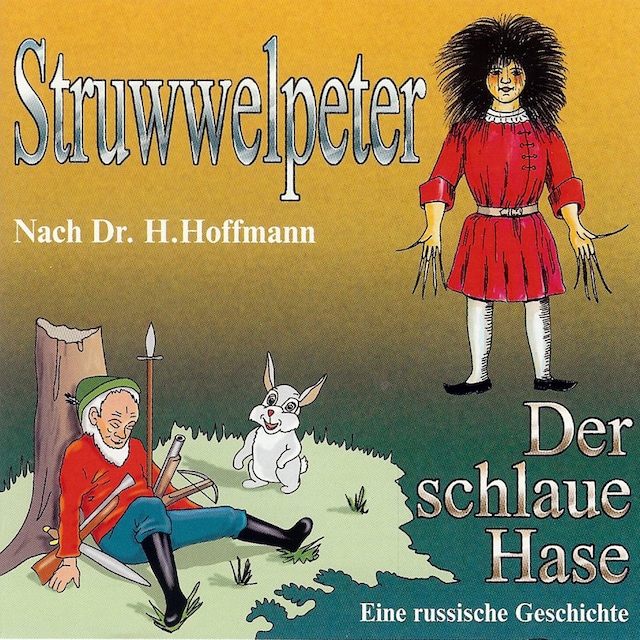 Kirjankansi teokselle Struwwelpeter / Der schlaue Hase