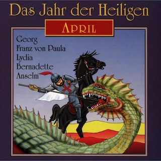 Das Jahr der Heiligen, April als Hörbuch