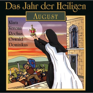 Das Jahr der Heiligen, August als Hörbuch