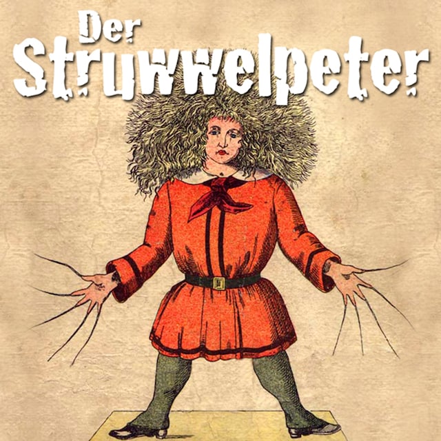 Kirjankansi teokselle Der Struwwelpeter