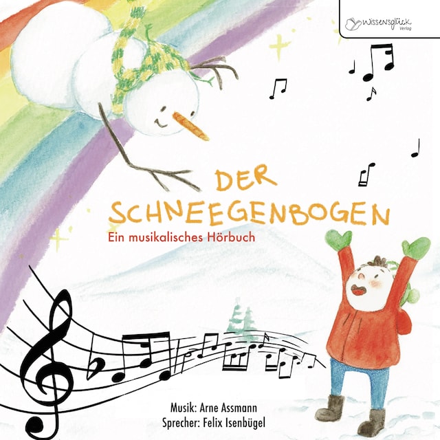Couverture de livre pour Der Schneegenbogen