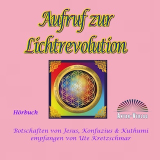 Aufruf zur Lichtrevolution als Hörbuch