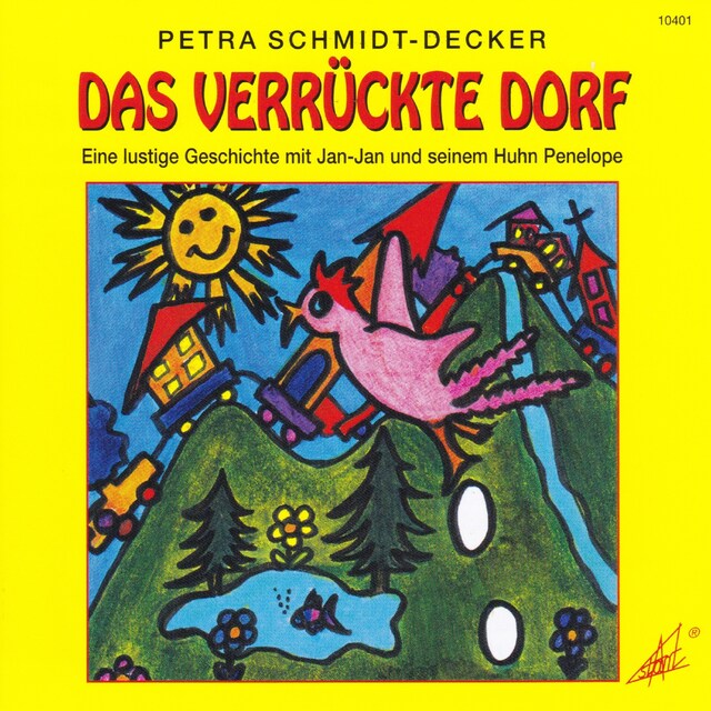 Book cover for Das verrückte Dorf - Eine lustige Geschichte mit Jan-Jan und seinem Huhn Penelope