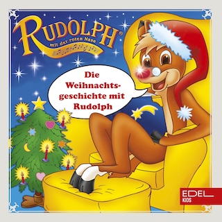 Die Weihnachtsgeschichte mit Rudolph als Hörbuch