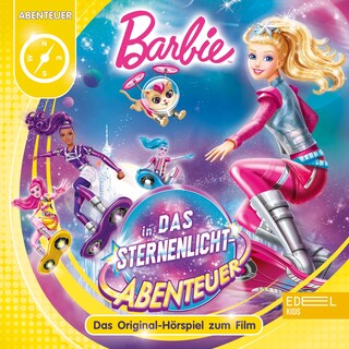 Barbie in: Das Sternenlicht-Abenteuer (Das Original-Hörspiel zum Film) als Hörbuch