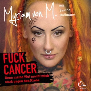 Fuck Cancer als Hörbuch