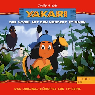 Folge 25: Der Vogel mit den hundert Stimmen (Das Original-Hörspiel zur TV-Serie) als Hörbuch