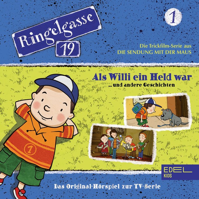 Buchcover für Folge 1: Als Willi ein Held war und andere Geschichten (Das Original-Hörspiel zur TV-Serie)