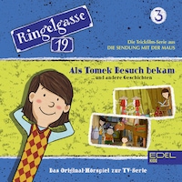 Folge 3: Als Tomek Besuch bekam und andere Geschichten (Das Original-Hörspiel zur TV-Serie)