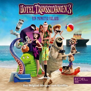 Hotel Transsilvanien 3 (Das Original-Hörspiel zum Kinofilm) als Hörbuch