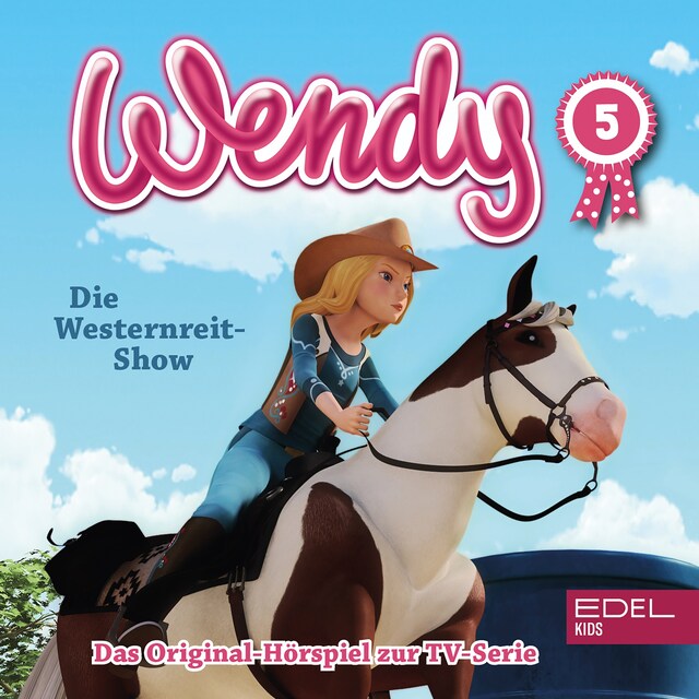 Buchcover für Folge 5: Die Westernreit-Show / Das argwöhnische Pferd (Das Original-Hörspiel zur TV-Serie)
