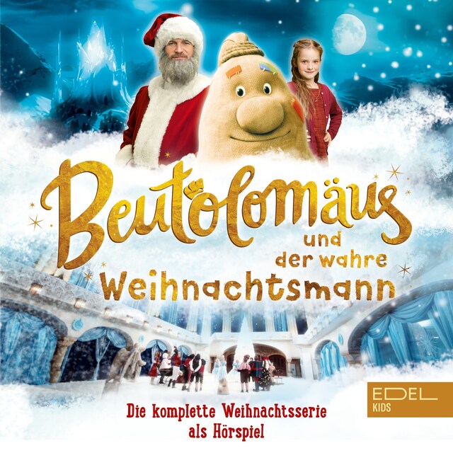 Buchcover für Beutolomäus und der wahre Weihnachtsmann (Die komplette Weihnachtsserie als Hörspiel)