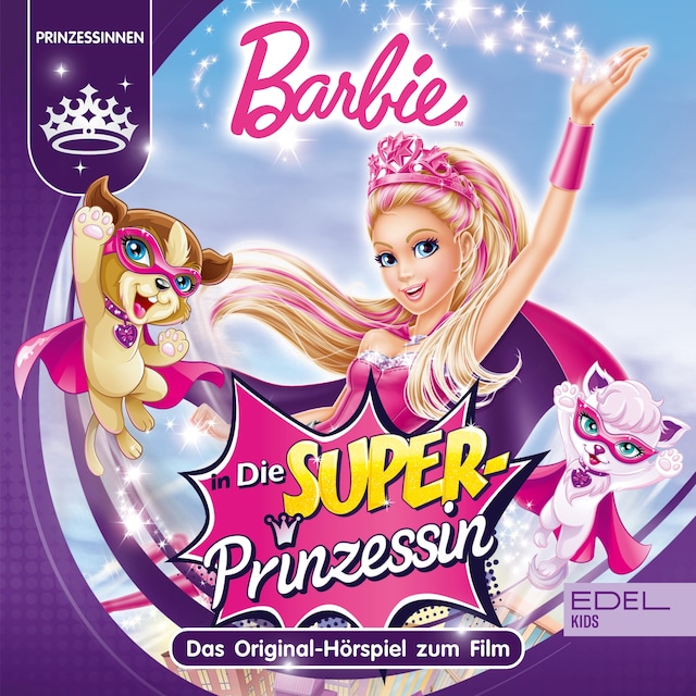 Buchcover für Die Superprinzessin (Das Original-Hörspiel zum Film)