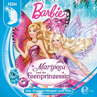 Mariposa und die Feenprinzessin (Das Original-Hörspiel zum Film) als Hörbuch