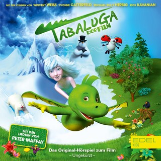 Tabaluga: Ungekürzte Version (Das Original-Hörspiel zum Film) als Hörbuch