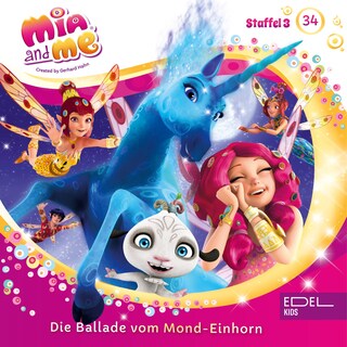Folge 34: Die Ballade vom Mond-Einhorn / Der Herzblatt-Baum (Das Original-Hörspiel zur TV-Serie) als Hörbuch