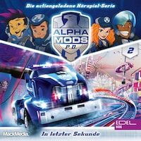Folge 2: In letzer Sekunde (Das Original-Hörspiel zur TV-Serie)