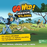 Der Honigliebhaber / Ein Elefant im Porzellanladen / Die Geparden-Tarnung (Das Original-Hörspiel zur TV-Serie)