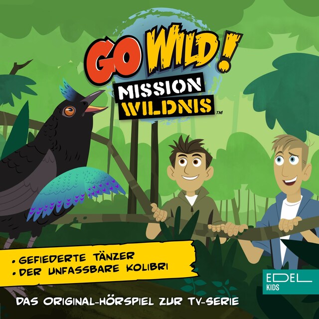 Book cover for Gefiederte Tänzer / Der unfassbare Kolibri (Das Original-Hörspiel zur TV-Serie)