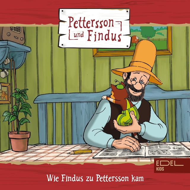 Book cover for Folge 5: Wie Findus zu Pettersson kam + zwei weitere Geschichten (Das Original-Hörspiel zur TV-Serie)