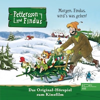 Morgen, Findus, wird's was geben! (Das Original-Hörspiel zum Kinofilm)