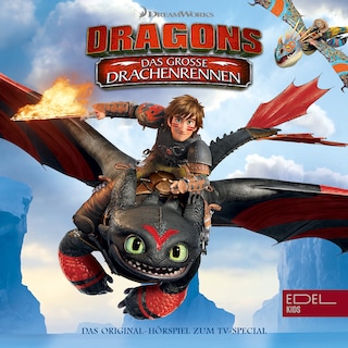 Das große Drachenrennen (Das Original-Hörspiel zum Film-Special) als Hörbuch