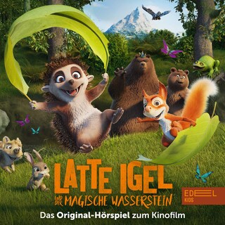 Latte Igel und der magische Wasserstein (Das Original-Hörspiel zum Kinofilm) als Hörbuch