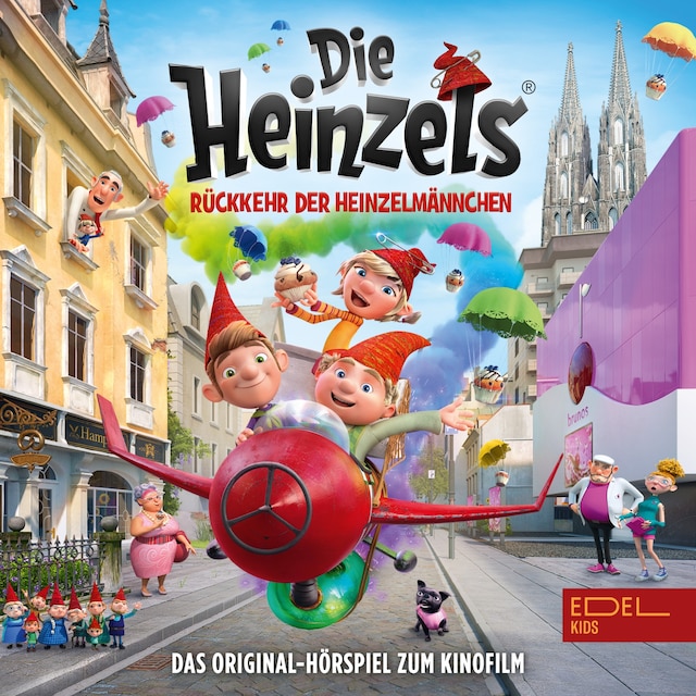 Book cover for Die Heinzels - Rückkehr der Heinzelmännchen (Das Original-Hörspiel zum Kinofilm)
