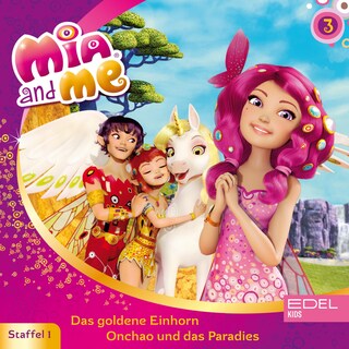 Folge 3: Das goldene Einhorn / Onchao und das Paradies (Das Original-Hörspiel zur TV-Serie) als Hörbuch
