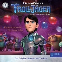 Folge 5: Endlich Sechzehn / Der junge Atlas (Das Original-Hörspiel zur TV-Serie)