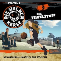 Folge 3 (Das Original-Hörspiel zur TV-Serie)