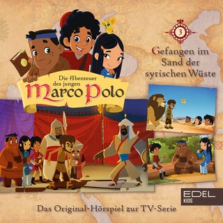 Folge 3: Gefangen im Sand der syrischen Wüste / Schwerer Abschied in Alexandretta (Das Original-Hörspiel zur TV-Serie) als Hörbuch