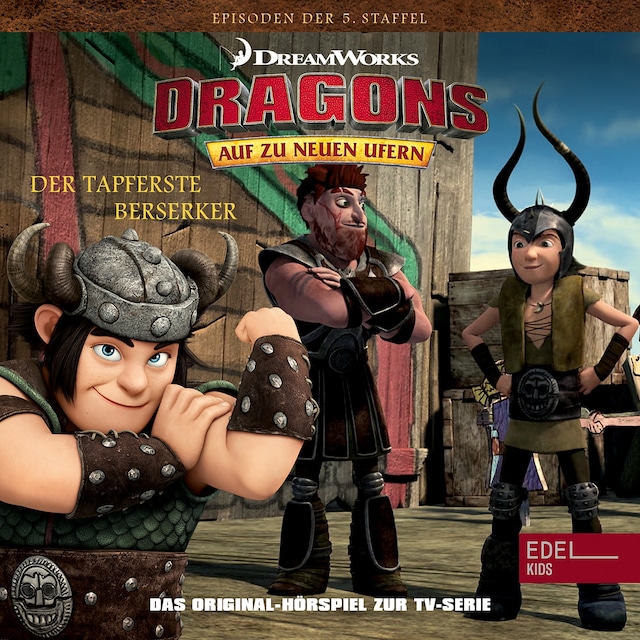 Buchcover für Folge 47: Der tapferste Berserker / Rotzbakkes Engel (Das Original-Hörspiel zur TV-Serie)