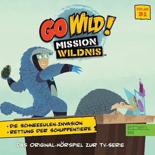 Folge 31: Die Schneeeulen-Invasion / Rettung der Schuppentiere (Das Original-Hörspiel zur TV-Serie) als Hörbuch