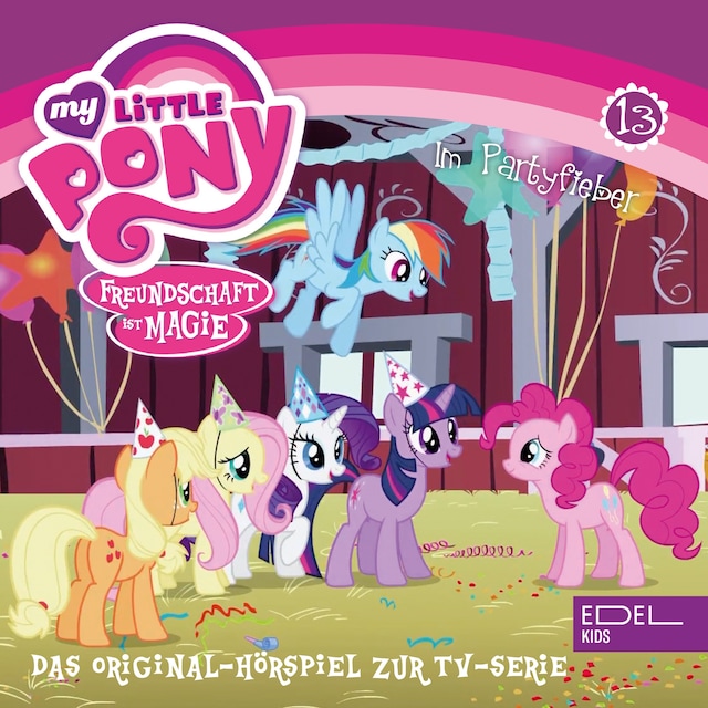 Copertina del libro per Folge 13: Im Partyfieber / Die große Galloping Gala (Das Original-Hörspiel zur TV-Serie)