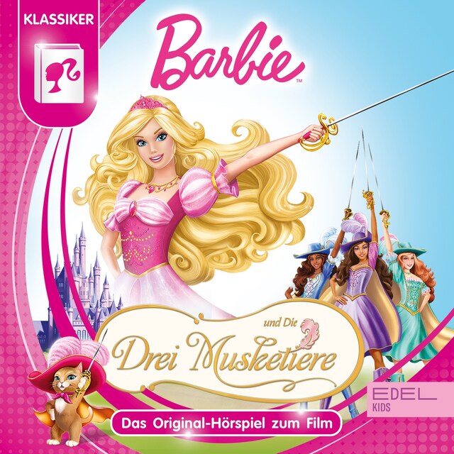 Buchcover für Barbie und die drei Musketiere (Das Original Hörspiel zum Film)