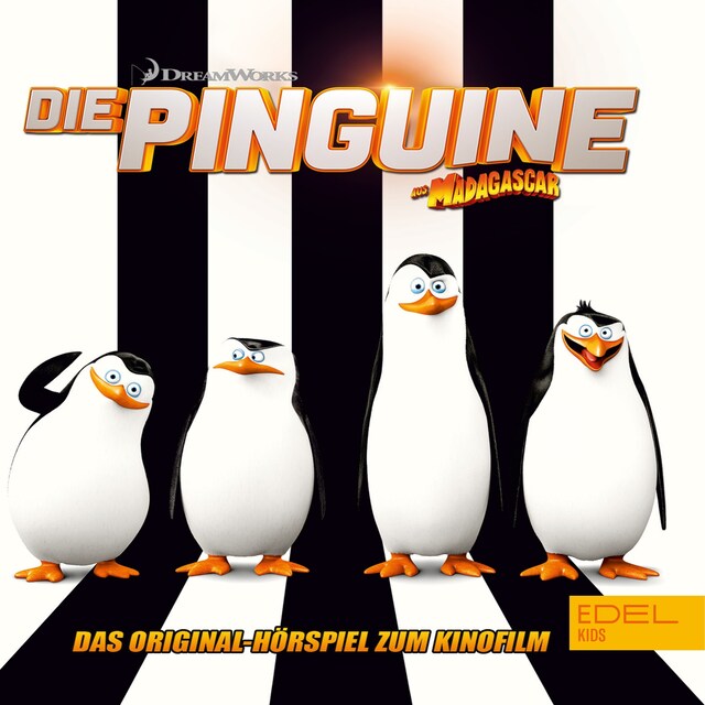 Couverture de livre pour Die Pinguine Aus Madagascar (Das Original Hörspiel zum Kinofilm)