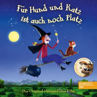 Für Hund und Katz ist auch noch Platz (Das Original-Hörspiel zum Film) als Hörbuch
