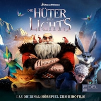 Die Hüter des Lichts (Das Original-Hörspiel zum Kinofilm)