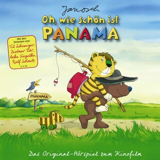Janosch - Oh, wie schön ist Panama (Das Original-Hörspiel zum Kinofilm) als Hörbuch