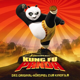Kung Fu Panda (Das Original-Hörspiel zum Kinofilm) als Hörbuch