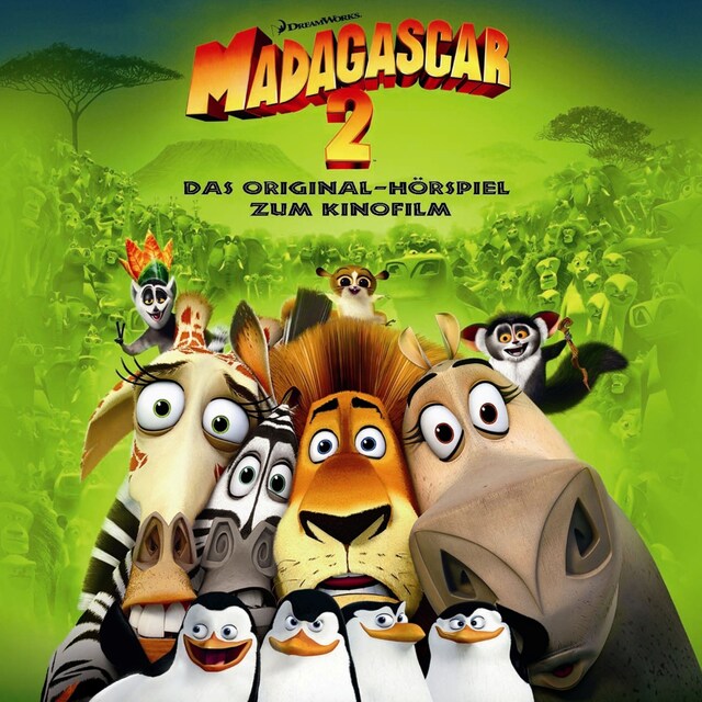 Couverture de livre pour Madagascar 2 (Das Original-Hörspiel zum Kinofilm)