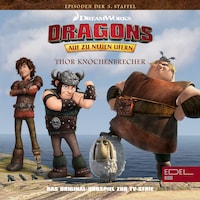 Folge 23: Thor Knochenbrecher / Gustav ist zurück (Das Original-Hörspiel zur TV-Serie)