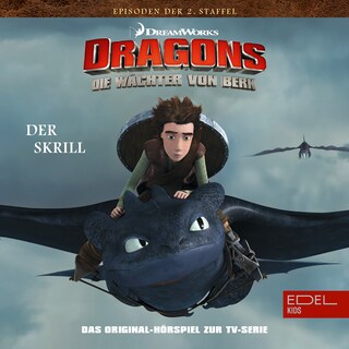 Folge 15: Der Skrill (Das Original-Hörspiel zur TV-Serie) als Hörbuch