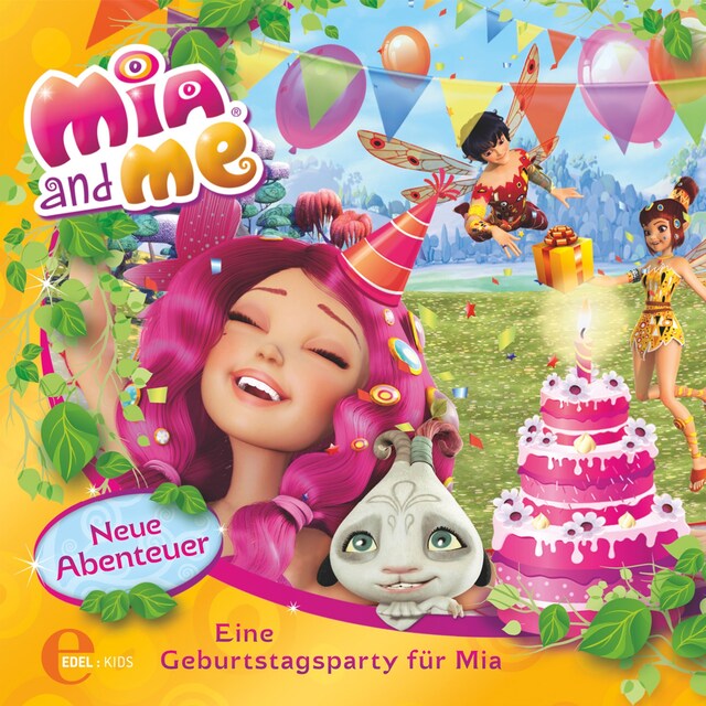 Book cover for Folge 3: Eine Geburtstagsparty für Mia (Das Original-Hörspiel zum Buch)