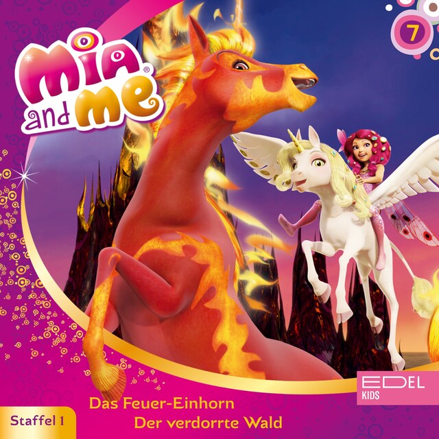 Couverture de livre pour Folge 7: Das Feuer-Einhorn / Der verdorrte Wald (Das Original-Hörspiel zur TV-Serie)