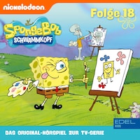 Folge 18 (Das Original-Hörspiel zur TV-Serie)