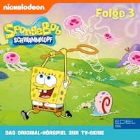 Folge 3 (Das Original-Hörspiel zur TV-Serie)